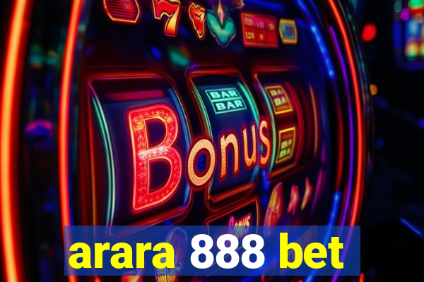 arara 888 bet